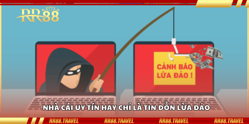 Nhà cái uy tín hay chỉ là tin đồn lừa đảo Nhà cái uy tín hay chỉ là tin đồn lừa đảo